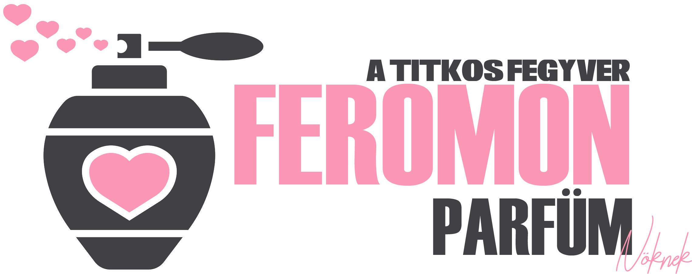 FEROMON PARFÜM Nőknek
